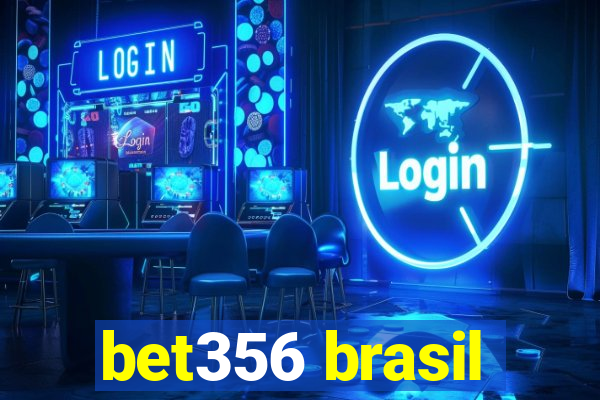 bet356 brasil